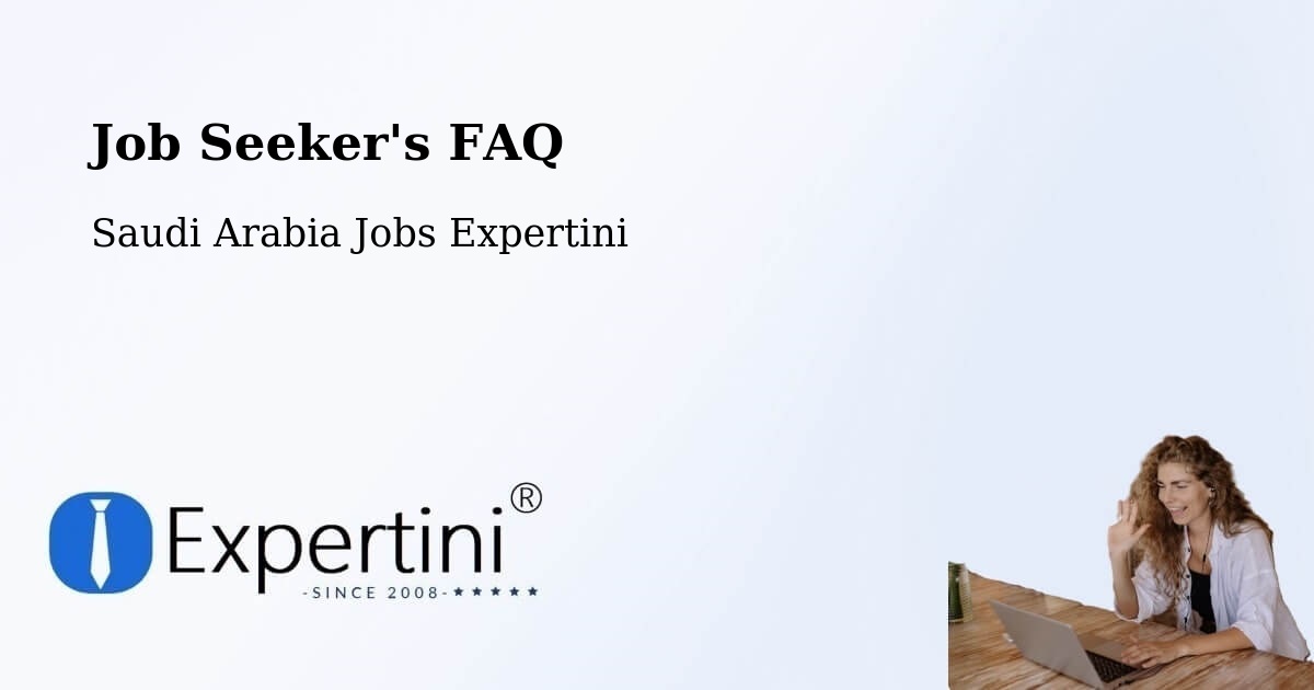 Job Seeker FAQ – Abu Shu`Ayb - Saudi Arabia Jobs Expertini